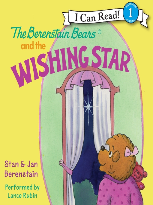 Title details for The Berenstain Bears and the Wishing Star by Jan Berenstain - Wait list